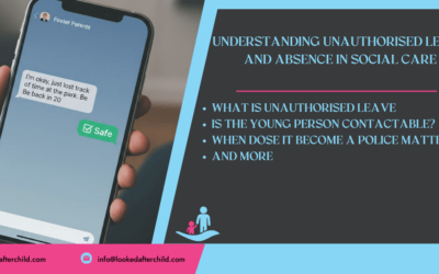 Understanding Unauthorised Leave and Absence in Social Care
