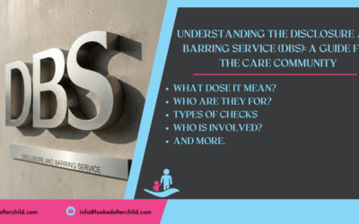 Understanding the Disclosure and Barring Service (DBS): A Guide for the Care Community