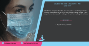Covid19 The 2020 Lockdown – am i mad yet header