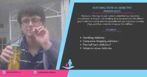 Suffering From an addictive personality Header