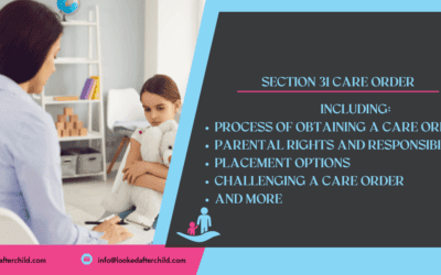 Understanding Section 31 Care Orders: A Comprehensive Guide